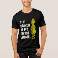 Grinch is my Spirit Animal T-Shirt Quote