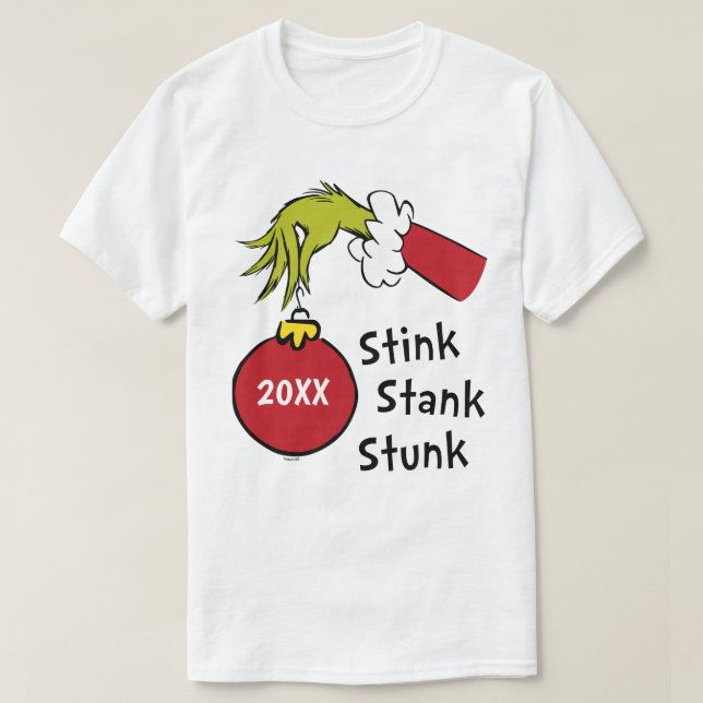 Grinch | Stink Stank Stunk T-Shirt (Design Front)
