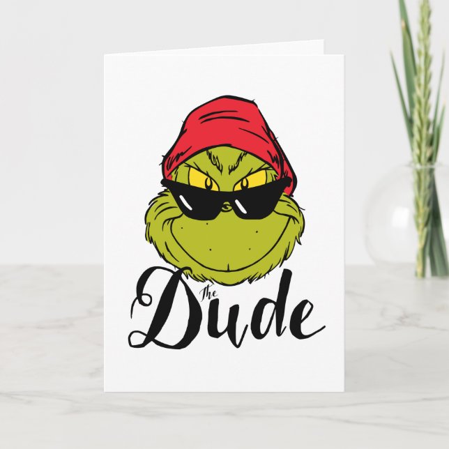 Grinch | The Dude Card (Front)