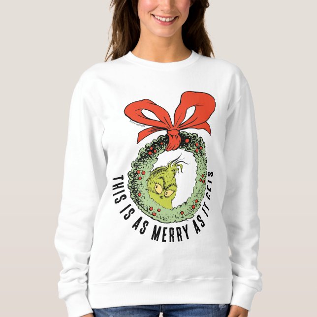Grinch | This Is As Merry As It Gets Sweatshirt (Front)