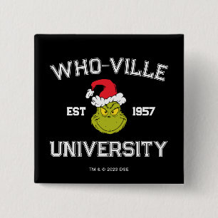 Grinch Who-ville University Est 1957 2 Inch Square Button