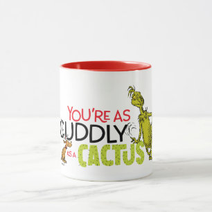 Grinch   You're as Cuddly as a Cactus Quote Mug