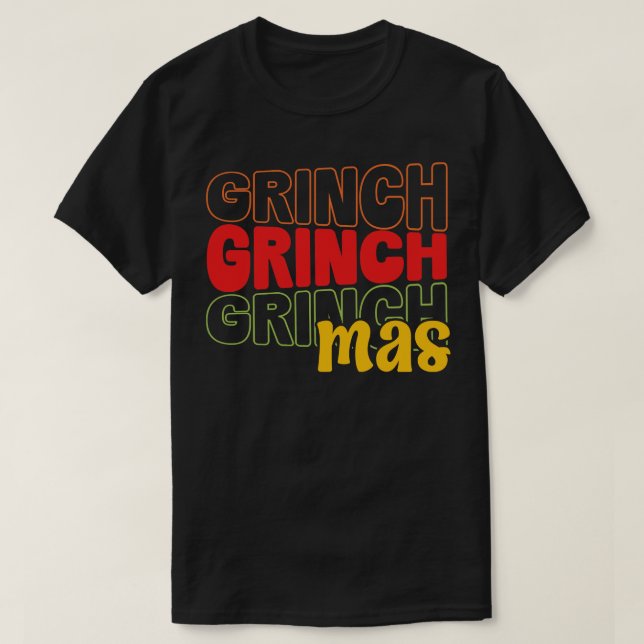 grinchmas 1 T-Shirt (Design Front)
