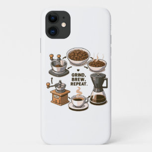 Grind Brew Repeat iPhone 11 Case