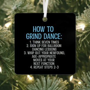 Grind Dancing Tutorial - NOT! Metal Ornament