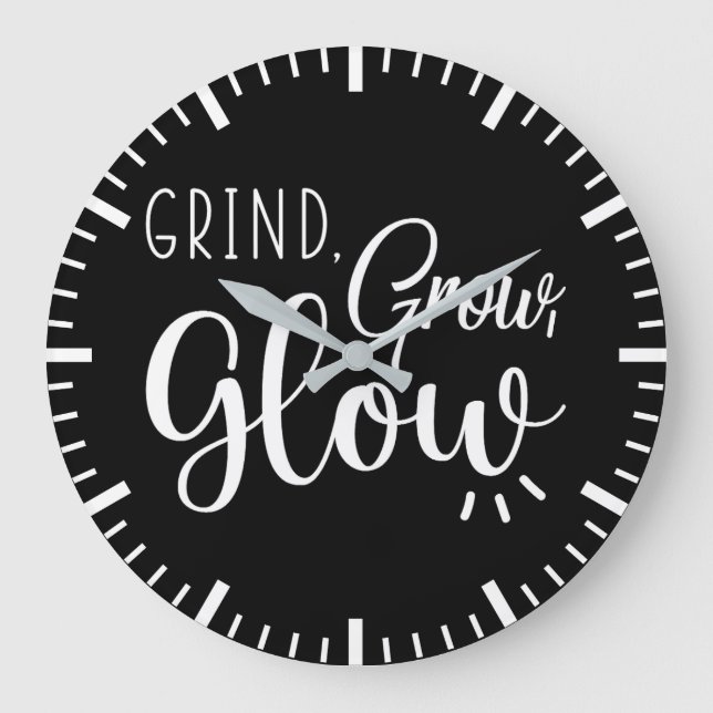 Grind, Grow, Glow, Gym, Hustle, Success Motivation Large Clock (Front)
