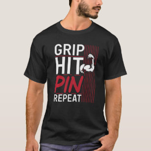 Grip Hit Pin Repeat - Vintage Arm Wrestling Men Pr T-Shirt