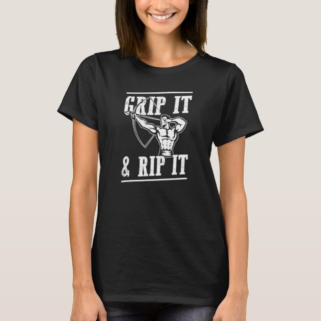 Grip It And Rip It Distressed Style Archery Life T-Shirt (Front)