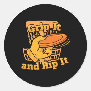 Grip It And Rip It Funny Disc Golf Frisbee Classic Round Sticker