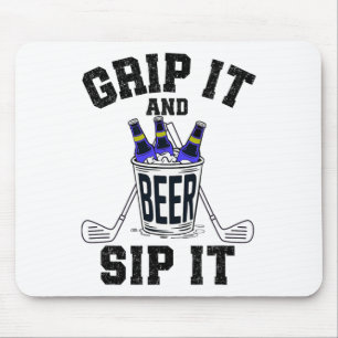 Grip It And Sip It Funny Golf Mouse Pad