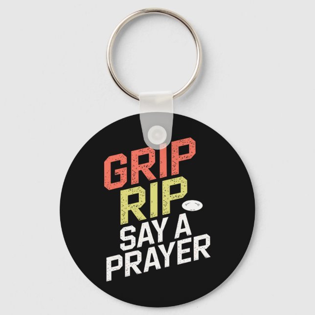 Grip Rip Say A Prayer Disc Golf Design For All Pla Keychain (Front)