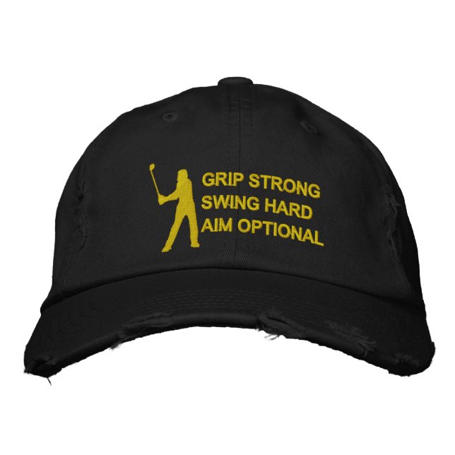Grip Strong Swing Hard Aim Optional Golf Humour Embroidered Hat (Front)