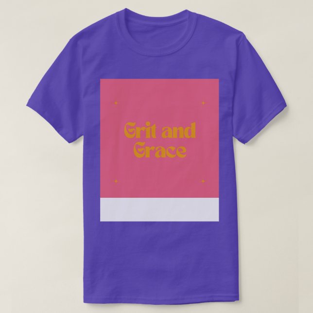 Grit and Grace T-Shirt (Design Front)