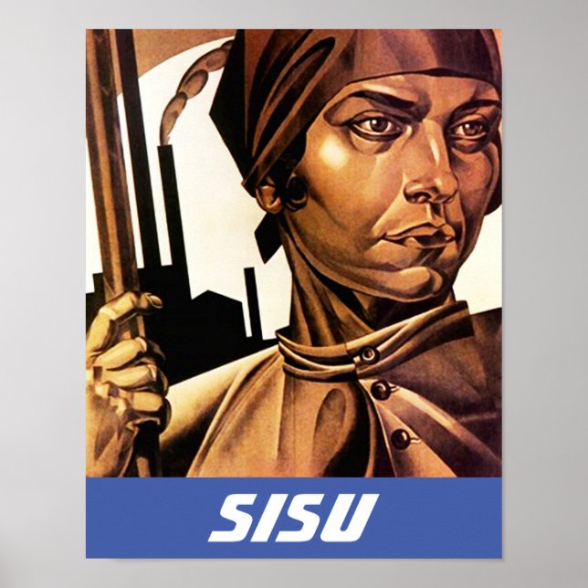 Grit Steel Strength in Adversity Strong woman Sisu Poster (Front)
