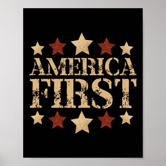 Gritty Bold Retro Political Slogan America First D Poster (Front)