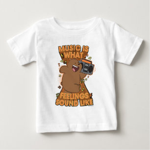Grizz - Music is What Feelings Sound Like Baby T-Shirt