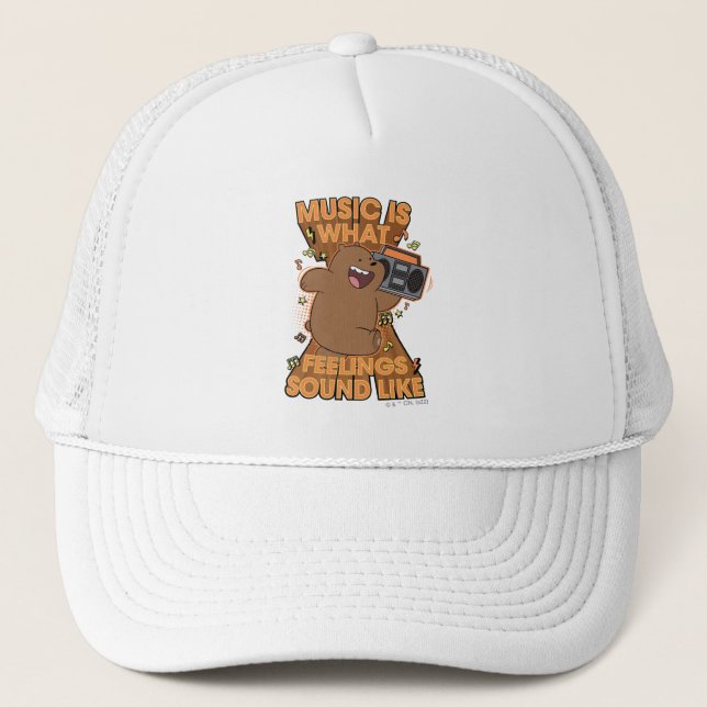 Grizz - Music is What Feelings Sound Like Trucker Hat (Front)