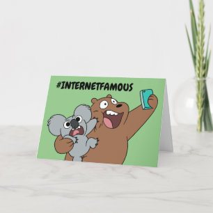 Grizz & Nom Nom - #InternetFamous Card