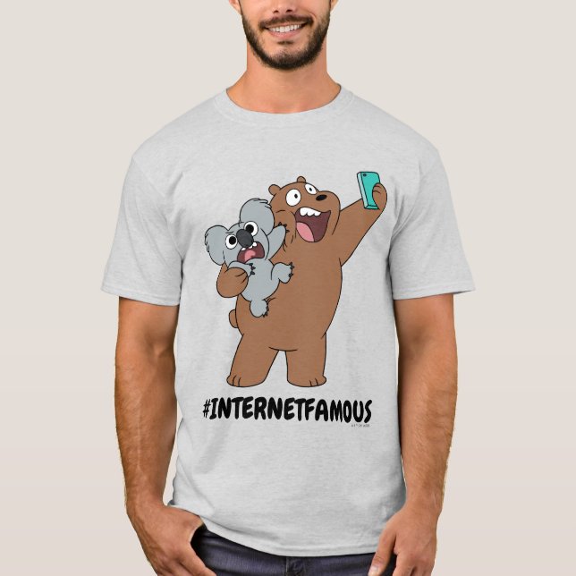Grizz & Nom Nom - #InternetFamous T-Shirt (Front)