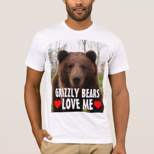 GRIZZLY BEAR BEARS LOVE ME FUNNY T-SHIRTS