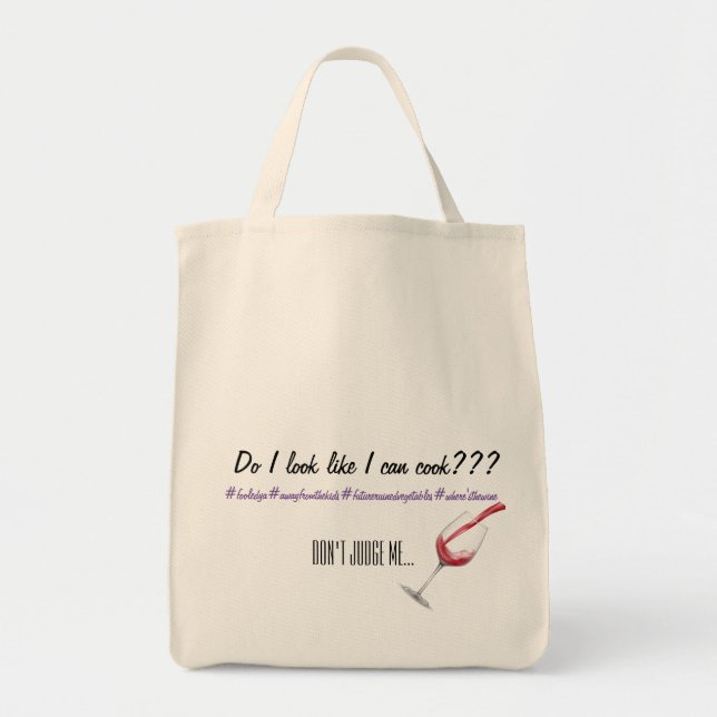 Grocery Bag, Do I look like I can cook? Tote Bag (Front)