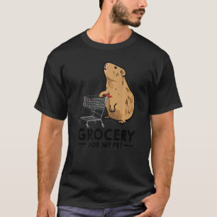Grocery For My Pet Animal Lover Guinea Pig Owner P T-Shirt