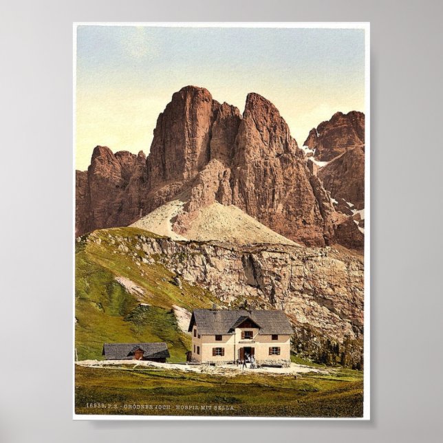 Grodnerjoch, hospice and Sella, Tyrol, Austro-Hung Poster (Front)