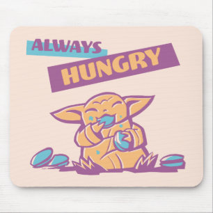 Grogu - Always Hungry Mouse Pad