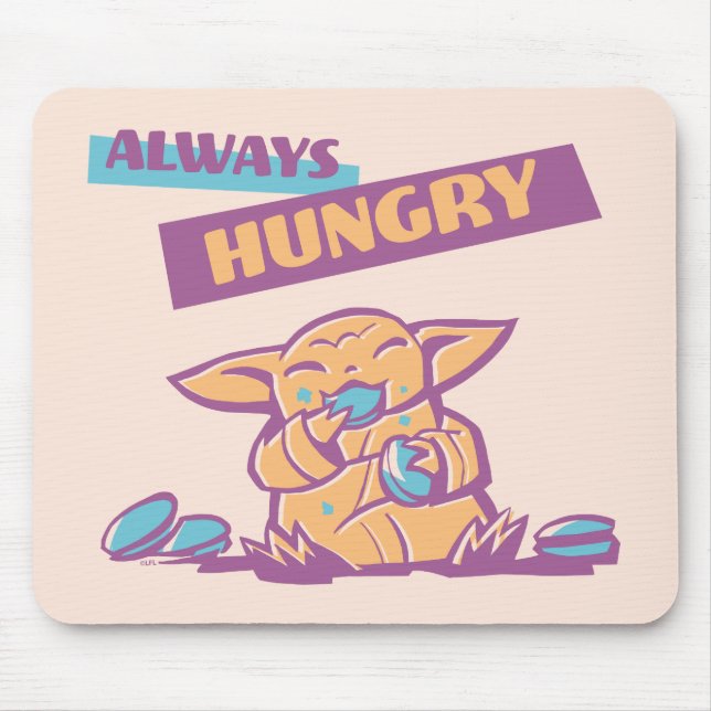 Grogu - Always Hungry Mouse Pad (Front)