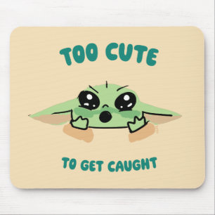 Grogu - Too Cute To Get Caught Mouse Pad