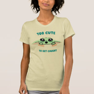 Grogu - Too Cute To Get Caught T-Shirt
