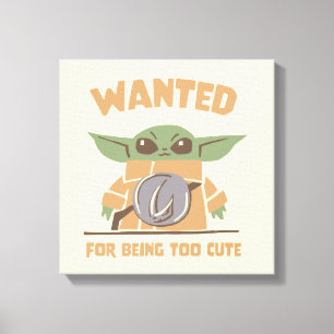 Grogu - Wanted: For Being Too Cute Canvas Print