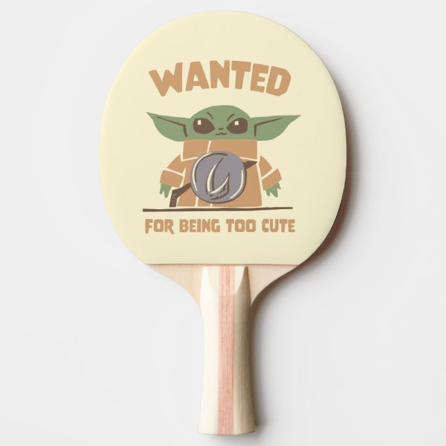 Grogu - Wanted: For Being Too Cute Ping Pong Paddle (Front)