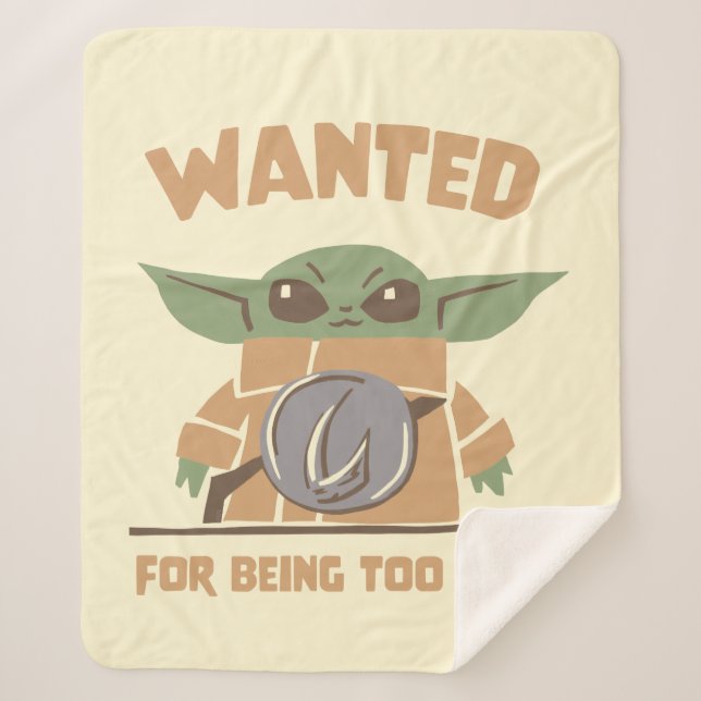 Grogu - Wanted: For Being Too Cute Sherpa Blanket (Front)