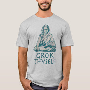 Grok Yourself T-Shirt