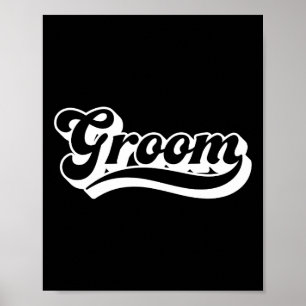 Groom Bachelor Party For Men Matching Crew Squad G Poster