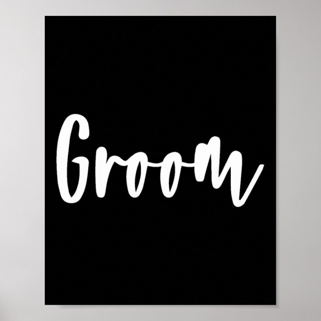 Groom - Bachelor Party Getting Ready Wedding Day 1 Poster (Front)