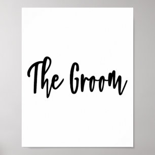 Groom - Bachelor Party Getting Ready Wedding Day  Poster