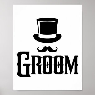 Groom Bachelor Party Top Hat Wedding Funny Matchin Poster
