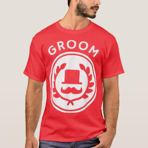 Groom BadgeBachelor Party, Wedding, or Newlywed T-Shirt