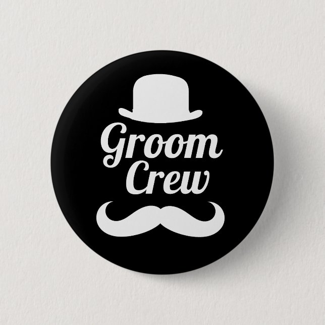 Groom crew 2 inch round button (Front)
