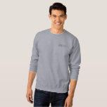 Groom Embroidered Sweatshirt<br><div class="desc">For the Groom shown is a grey colour long sleeve pullover sweatshirt to relax in. Grey embroidered text on the front upper left chest area.
Customize this item or buy as shown.</div>