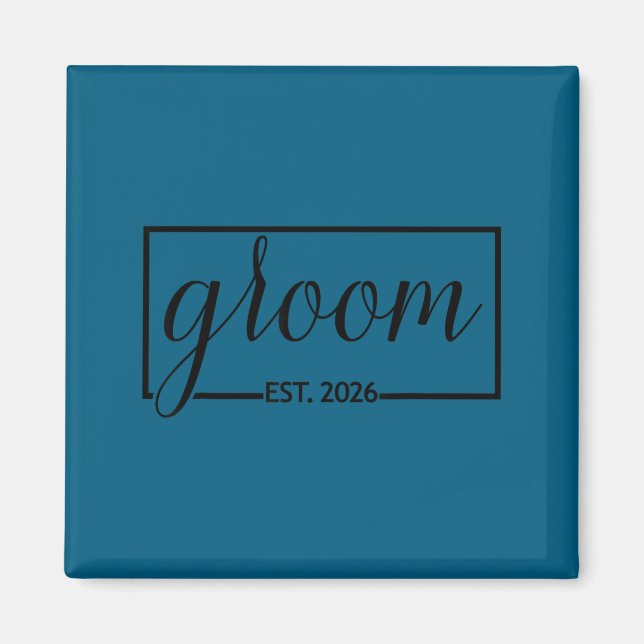 Groom est 2026 future husband wedding bachelor magnet (Front)