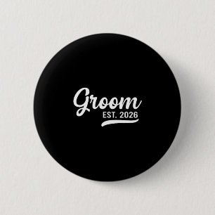 Groom Est 2026 Just Married Honeymoon Wedding Groo 2 Inch Round Button