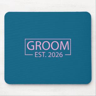 Groom est 2026 married wedding engagement getting mouse pad