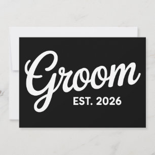 Groom Est 2026 Matching Getting Ready Wedding Invitation