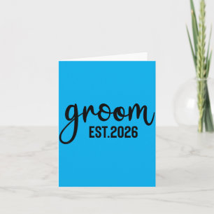 Groom Est 2026 Matching Groom Bride 2026 Card