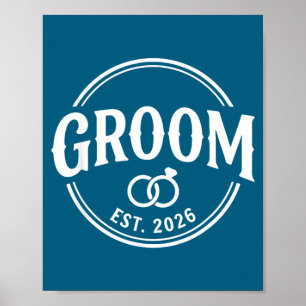 Groom est 2026 mr husband married wedding party poster