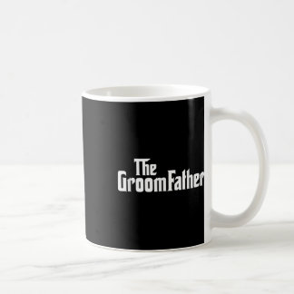 Groom Father Bride Wedding Party Father Of The Gro Coffee Mug