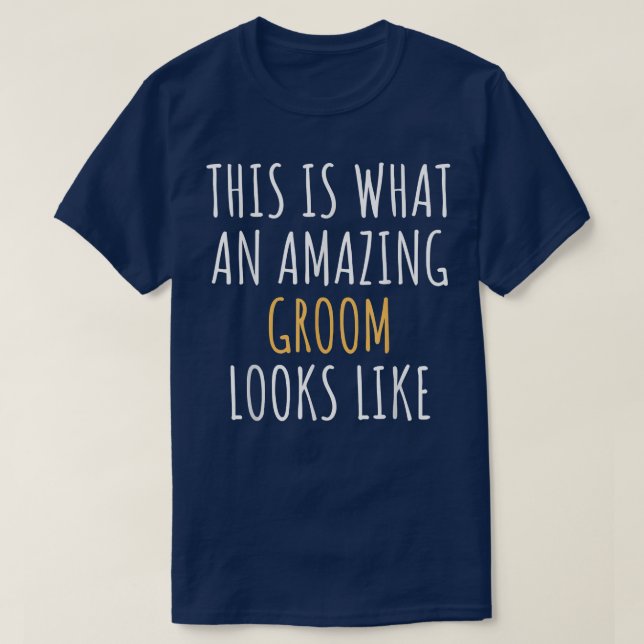 GROOM Funny Job Title Profession Worker Idea  T-Shirt (Design Front)
